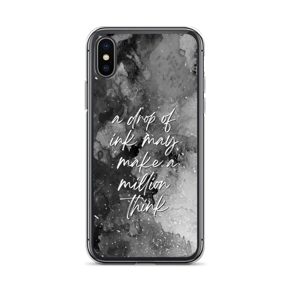 a drop of ink may make a million think iPhone Case