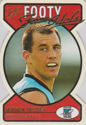 Warren Tredrea, Footy Face Idols, 2005 Select AFL Tradition